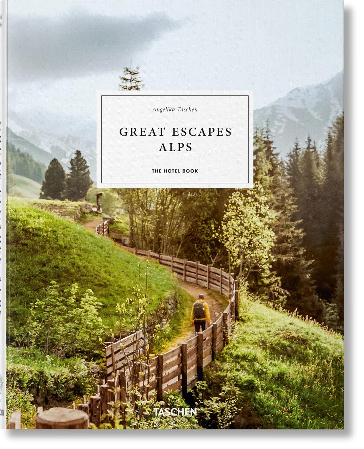 Great Escapes Alps. The Hotel Book (Multilingual Edition) - Image 2